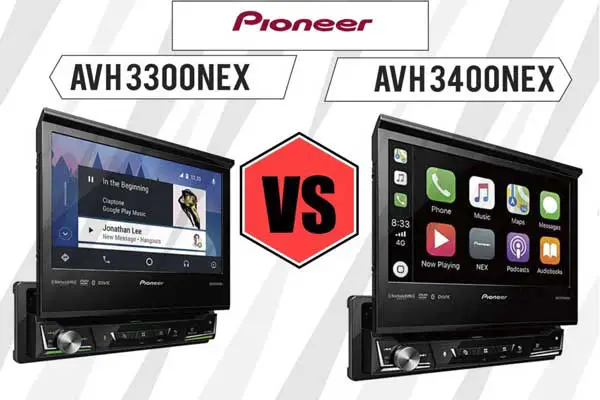 Pioneer AVH 3400NEX vs. AVH 3300NEX