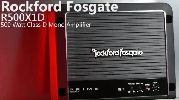 Rockford Fosgate r500x1d Amplifier Review